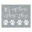 It's Not Home Without Paws 11x14 Canvas Wall Art