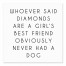 Dogs are a Girl's Best Friend 6x6 Tabletop Canvas