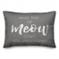 What Part of Meow Don't You Understand 14x20 Spun Poly Pillow