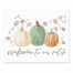Welcome To Our Patch 8x10 Tabletop Canvas