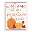 Welcome to our Pumpkin Patch 8x10 Tabletop Canvas
