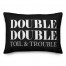 Double Double Toil & Trouble 14x20 Spun Poly Pillow Cover