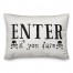 Enter If You Dare 14x20 Spun Poly Pillow Cover