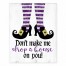 Don't Make me Drop a House on you 8x10 Tabletop Canvas