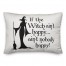 If the witch ain't happy Pillow