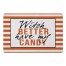Witch Better Have My Candy 27x18 Floor Mat