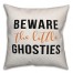 Beware Little Ghosties Pillow