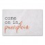 Come on in, pumpkin 27x18 Floor Mat