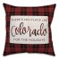 There's No Place Like Colorado For the Holidays Pillow