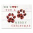 We Woof you a Merry Christmas 8x10 Tabletop Canvas