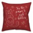 All I Want is Belly Rubs Pillow