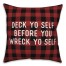 Deck Yo Self Before You Wreck Yo Self Pillow