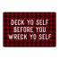 Deck Yo Self Before You Wreck Yo Self - Plaid 27x18 Floor Mat