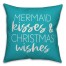 Mermaid Kisses and Christmas Wishes - Teal 16x16 Spun Poly Pillow
