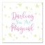 Darling You Are Magical Wall Art