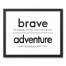 Be Brave Seek Adventure Wall Art