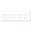 You'll Never Know How Much I Love You Wall Art