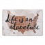 Life Is An Adventure 27x18 Floor Mat