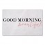 Good Morning Beautiful 27x18 Floor Mat