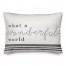 What A Wonderful World 14x20 Spun Poly Pillow