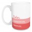 Today Tomorrow Forever 15 oz Mug