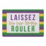 Laissez Les Bon Temps Rouler 27x18 Floor Mat