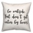 Go Outside 18x18 Spun Poly Pillow