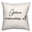 Grace Overcomes All  18x18 Spun Poly Pillow