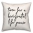 Horizontal Life Pause  18x18 Spun Poly Pillow