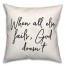 When As Else Fails 18x18 Spun Poly Pillow