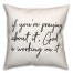 Praying About It  18x18 Spun Poly Pillow