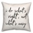 Right Not Easy  18x18 Spun Poly Pillow