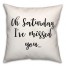 Saturday  18x18 Spun Poly Pillow