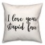 Stupid  18x18 Spun Poly Pillow