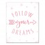 Follow Your Dreams Wall Art