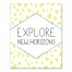 Explore New Horizons Wall Art