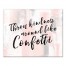 Blush Brush Throw Kindness 16x20 Canvas Wall Art
