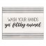 Filthy Animal 11x14 Canvas Wall Art