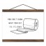 Until It's Gone 12x8 Teak Hanging Canvas