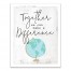 Together We Can Make a Difference 11x14 Canvas Wall Art