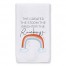 The Greater The Storm The Brighter The Rainbow 16x25 Towel
