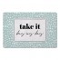 Take It Day By Day 27x18 Floor Mat