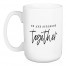 We Are Stronger Together 15 oz Mug