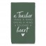 A Teacher Takes A Hand Opens A Mind And Touches A Heart 16x25 Towel