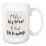 Big Heart to Teach Little Minds 15 oz Mug