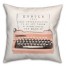 Blush Hustle Typwriter 18x18 Spun Poly Pillow