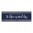 Good Day Saying with Tribal Border 12x36 Canvas Wall Art