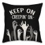 Keep on Creepin on Zombies 18x18 Spun Poly Pillow