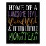 Home of a Devil Witch and Monster 8x10 Tabletop Canvas