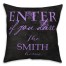 Enter if You Dare Family Name 18x18 Personalized Spun Poly Pillow